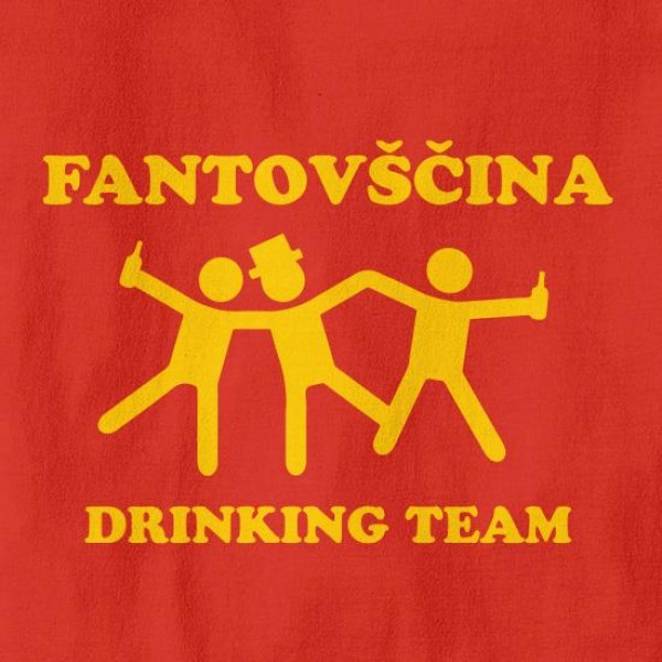 Majica Fantovščina drinking team