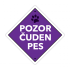 Pasja tablica pozor čuden pes