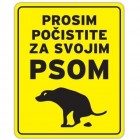 Pasja tablica prosim počistite za svojim psom